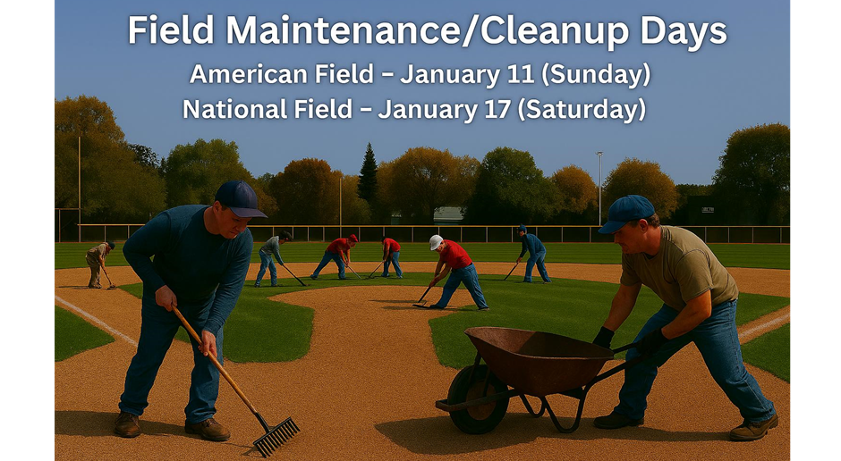 Field Cleanup Days - mark your calendars